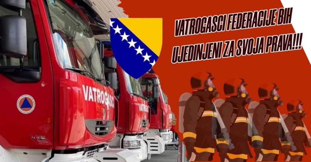 sutra najavljen sastanak sindikalnih predstavnika vatrogasaca fbih